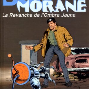 Bob Morane 3 Lombard T52 – La Revanche de l’Ombre Jaune