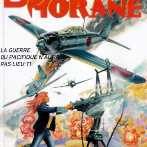 Bob Morane 3 Lombard T61 – La Guerre du Pacifique n’aura pas Lieu – T1