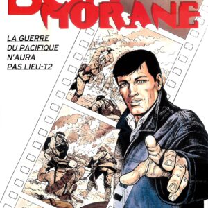 Bob Morane 3 Lombard T62 – La Guerre du Pacifique n’aura pas Lieu – T2