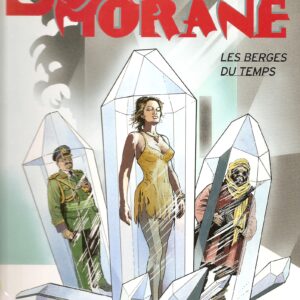 Bob Morane 3 Lombard T63 – Les Berges du Temps