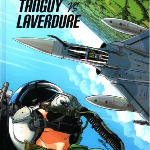 Tanguy et Laverdure – 34 – Tanguy VS Laverdure