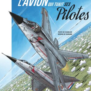 Tanguy et Laverdure Une aventure classic – 02 – L’avion qui tuait ses pilotes