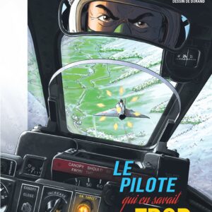 Tanguy et Laverdure Une aventure classic – 04 – le Pilote qui en savait de trop